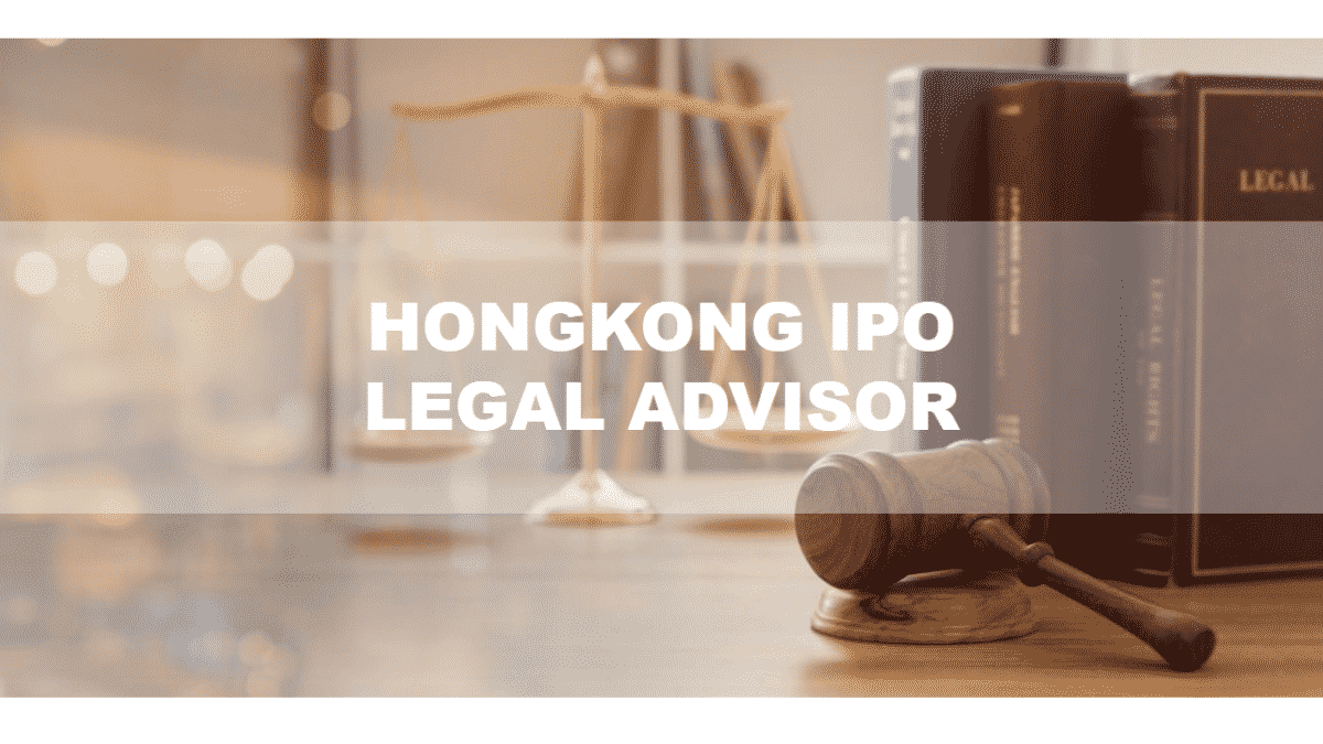 Hongkong IPO Legal Advisor