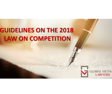 Guidelines on the 2018 Law on Competition