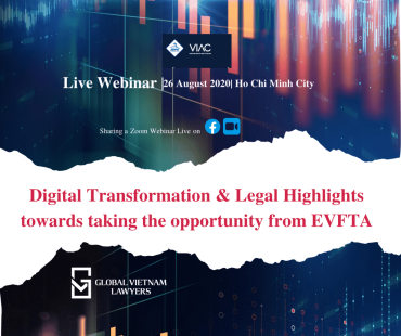 VIAC organizes the live webinar: Digital Transformation & Legal Highlights towards taking the opportunity from EVFTA