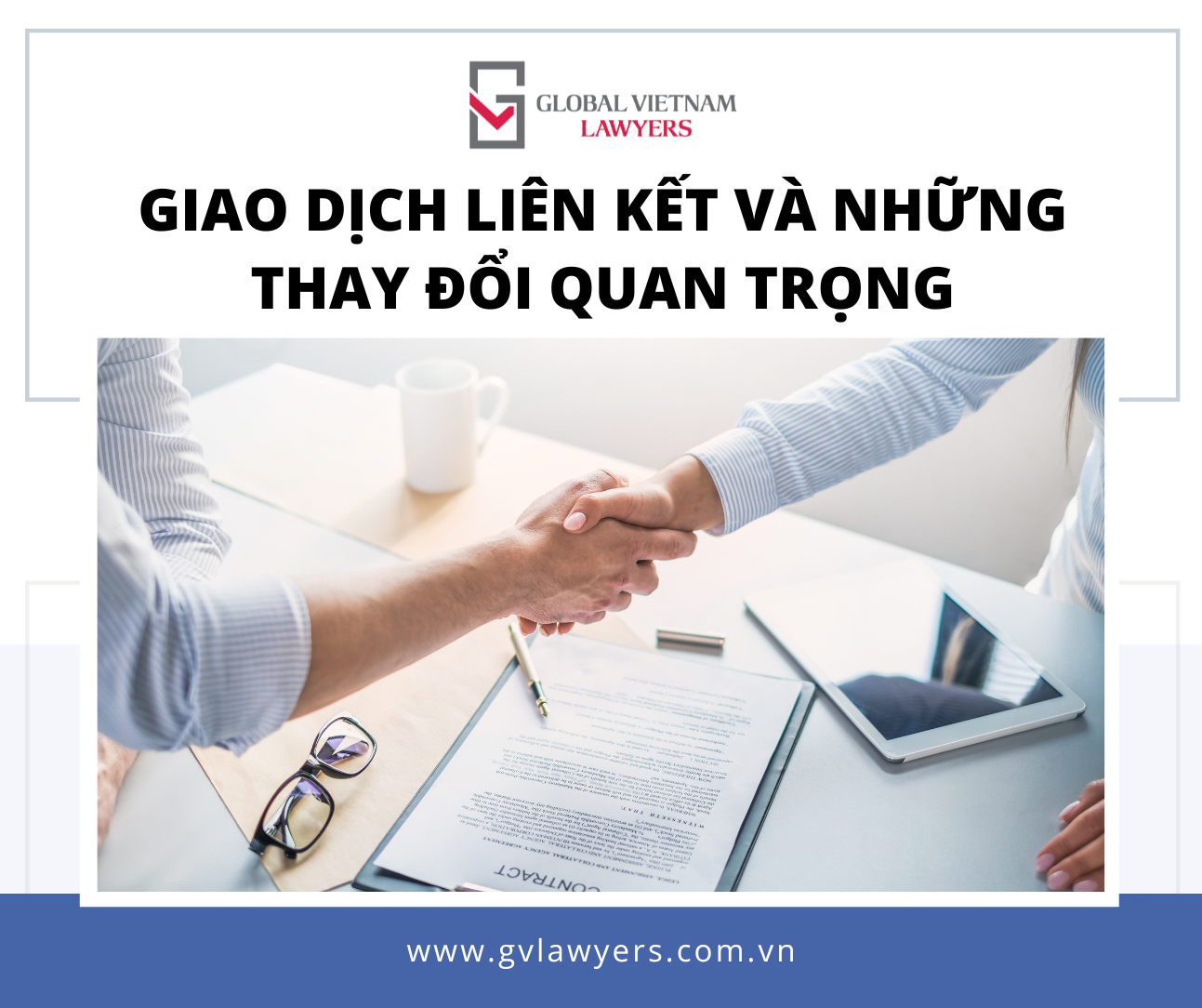 Giao dich lien ket va nhung thay doi quan trong