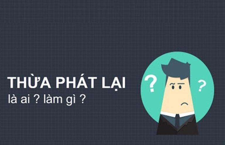 Công việc thừa phát lại gồm những gì?