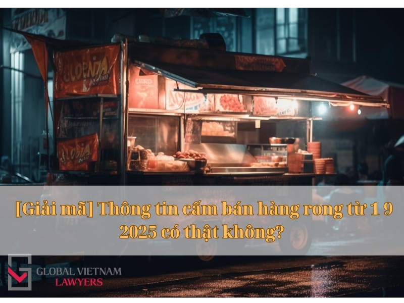 [Giải mã] Thông tin cấm bán hàng rong từ 1 9 2025 có thật không?