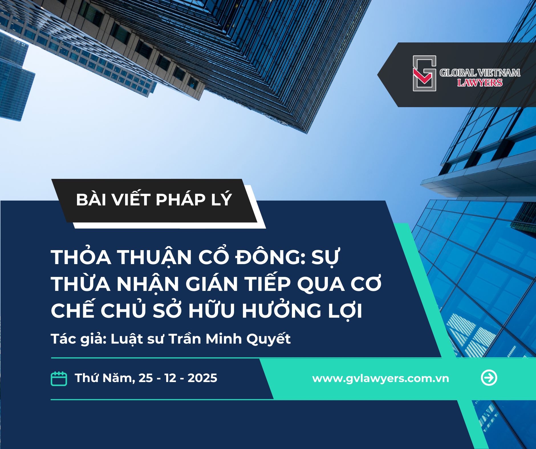 Thoa thuan co dong Su thua nhan gian tiep qua co che chu so huu huong loi Mr. Quyet 25Dec2025 VN