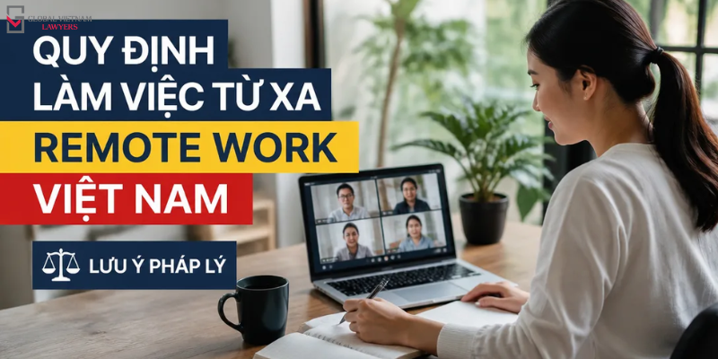 quy định làm việc từ xa remote work Việt Nam